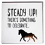 Gubblecote Foiled Greetings Card - Steady Up